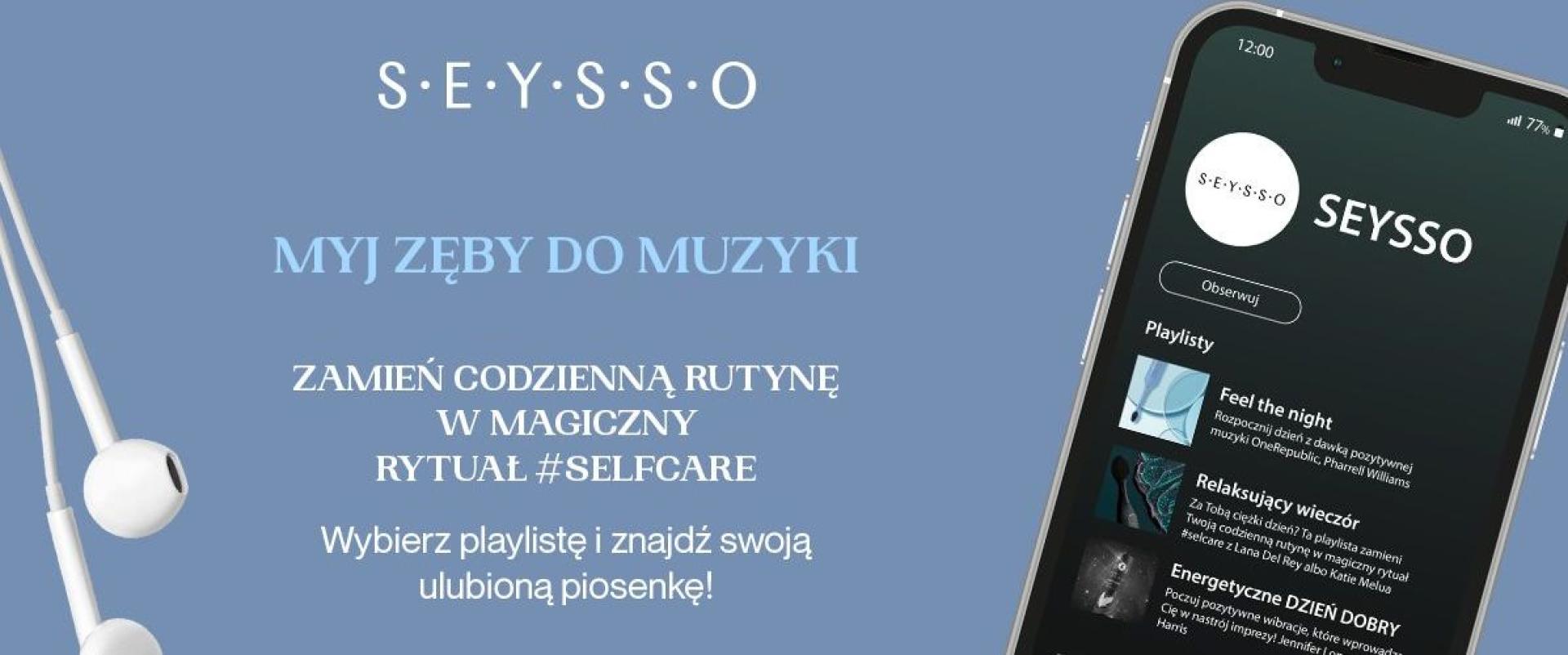 SEYSSO stworzyło trzy playlisty muzyczne, dzięki którym mycie zębów przestaje być nudne